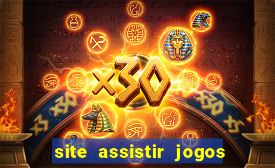 site assistir jogos de futebol